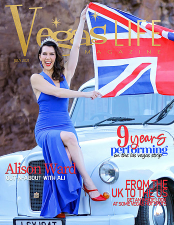 Vegas LIFE magazine Out N About with Ali July 2021 Issue 2 Version 7