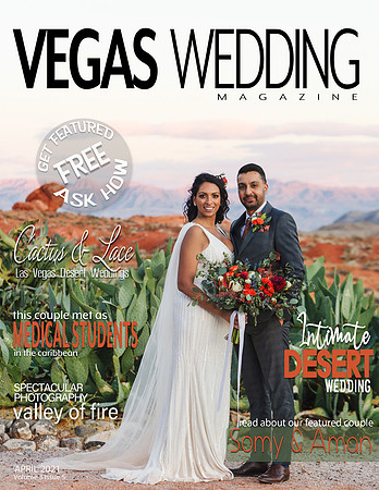 Vegas Wedding Magazine Cactus and Lace Volume 3 issue 5 April 2021