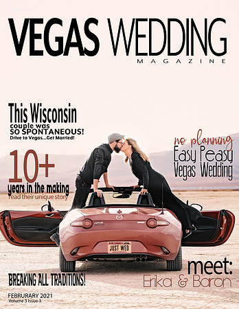 Vegas Wedding Magazine Erika and Baron Volume 3 issue 3 February 2021