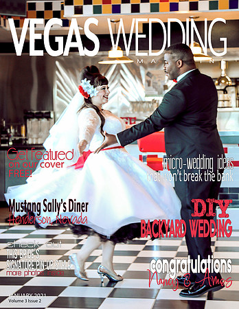 Vegas Wedding Magazine Nancy and Amos Volume 3 issue 2 January 2021 a
