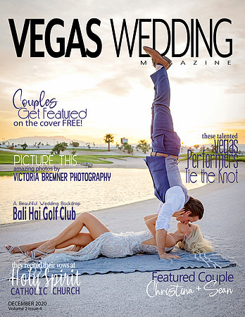 Vegas Wedding Magazine Christina and Sean Volume 2 issue 4 December 2020