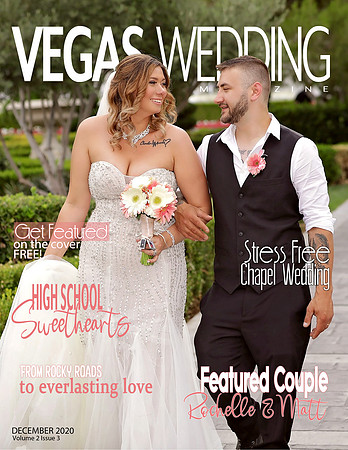 Vegas Wedding Magazine Rochelle and Matt Volume 2 issue 3 December 2020